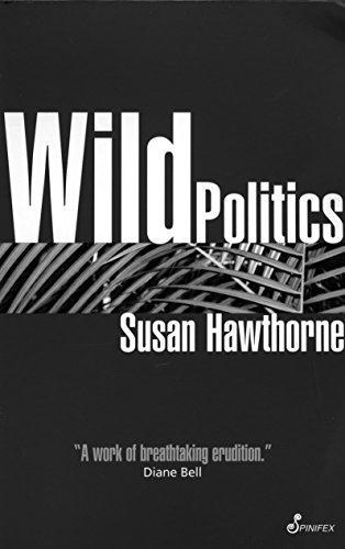 Imagen de archivo de Wild Politics a la venta por Books From California