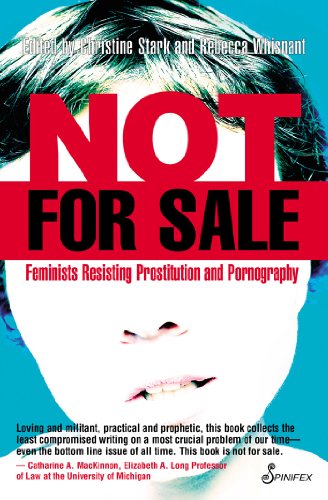 9781876756499: Not for Sale: Feminists Resisting Prostitution And Pornography