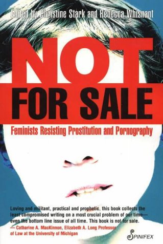 9781876756499: Not For Sale: Feminists Resisting Prostitution and Pornography