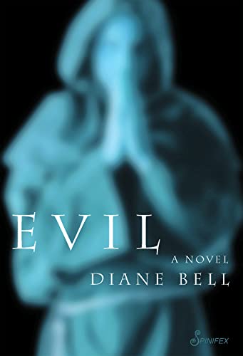 Evil: A Novel (9781876756550) by Bell, Diane