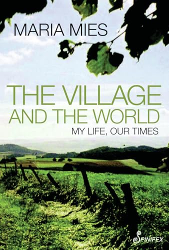 

The Village and the World: My Life, Our Times [Soft Cover ]