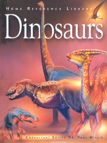 Beispielbild fr Dinosaurs (Home Reference Library) zum Verkauf von Wonder Book