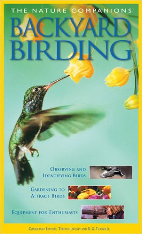 The Nature Companions Backyard Birding (Nature Companion Series) (9781876778903) by Lindsey, Terence;Tuener, R.G.