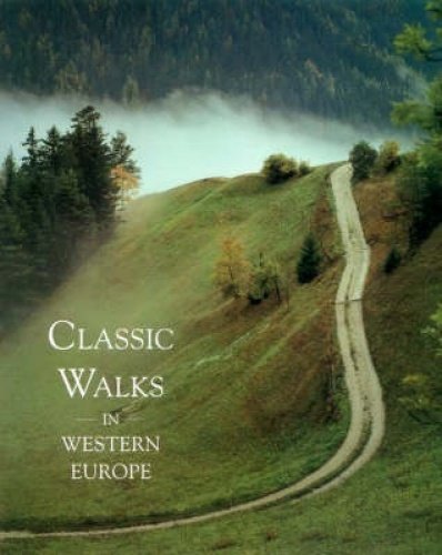 Beispielbild fr Classic Walks in Western Europe zum Verkauf von Arapiles Mountain Books - Mount of Alex
