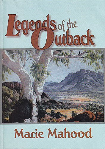 Stock image for Legends of the Outback for sale by Frost Pocket Farm - IOBA