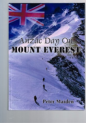 Stock image for Anzac Day on Mount Everest for sale by Berry Hill Book Shop