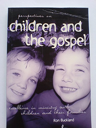 Children and the Gospel (9781876794132) by Ron Buckland