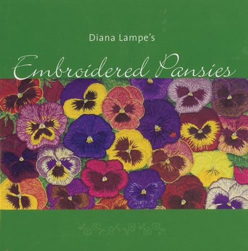 Beispielbild fr Diana Lampe's Embroidered Pansies zum Verkauf von WorldofBooks