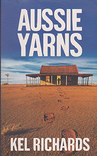 AUSSIE YARNS (9781876825416) by Kel Richards