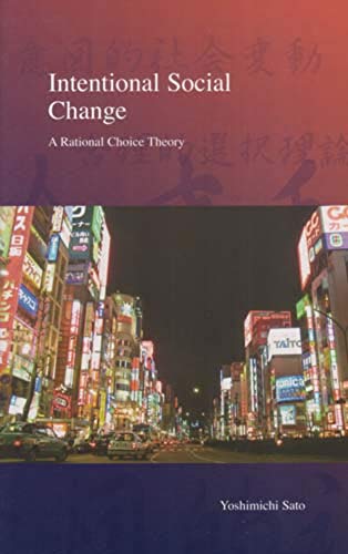 Beispielbild fr Intentional Social Change: A Rational Choice Theory (2) (Stratification and Inequality Series) zum Verkauf von Wallace Books