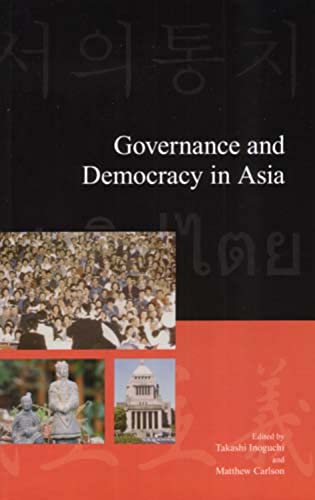 Beispielbild fr Governance and Democracy in Asia (Modernity and Identity in Asia Series) zum Verkauf von Irish Booksellers