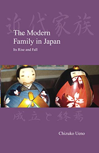 9781876843625: The Modern Family in Japan: Its Rise and Fall (Japanese Society Series)