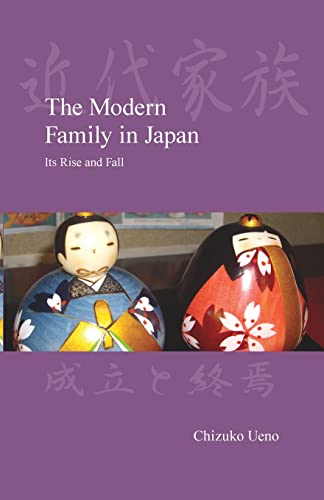 9781876843625: The Modern Family in Japan: Its Rise and Fall (Japanese Society Series)