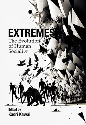 Beispielbild fr Extremes : The Evolution of Human Sociality zum Verkauf von Buchpark