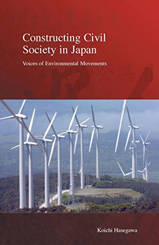 Beispielbild fr Constructing Civil Society in Japan Voices of Environmental Movements zum Verkauf von Autumn Leaves