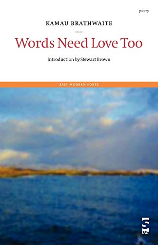 Beispielbild fr Words Need Love Too (Salt Modern Poets) zum Verkauf von WorldofBooks