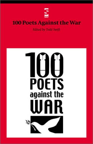 Imagen de archivo de 100 Poets Against the War (Anthologies) a la venta por AwesomeBooks