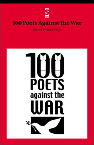 Stock image for 100 Poets Against the War (Anthologies) for sale by AwesomeBooks