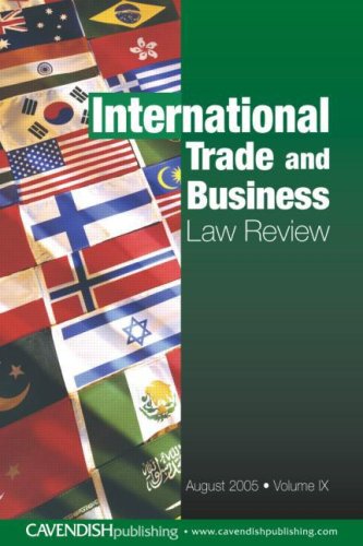Stock image for International Trade and Business Law Review: Volume IX for sale by dsmbooks