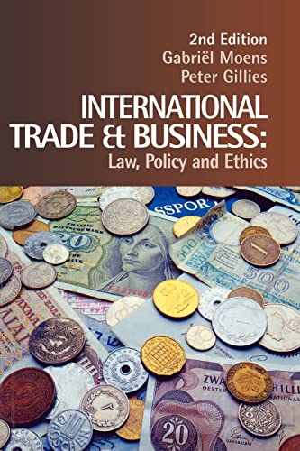 Stock image for International Trade and Business: Law, Policy and Ethics for sale by AwesomeBooks