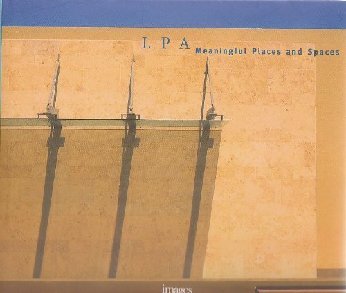 LPA: Meaningful Places and Spaces