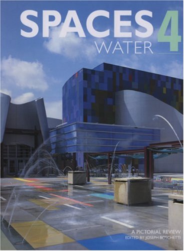 Stock image for Water Spaces 4: A Pictorial Review for sale by Hennessey + Ingalls