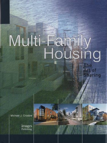 Imagen de archivo de Multi-Family Housing : The Art of Sharing a la venta por Better World Books: West