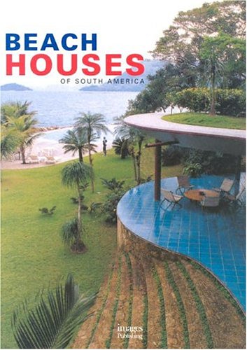 Beach Houses of South America