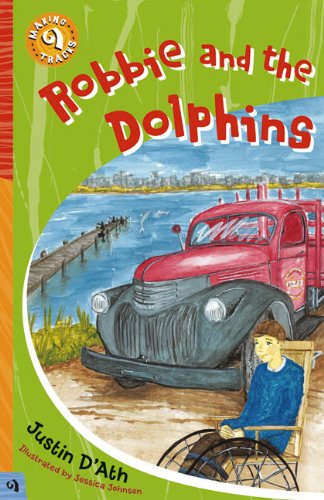 Beispielbild fr Robbie and the Dolphins (Making Tracks) zum Verkauf von Reuseabook