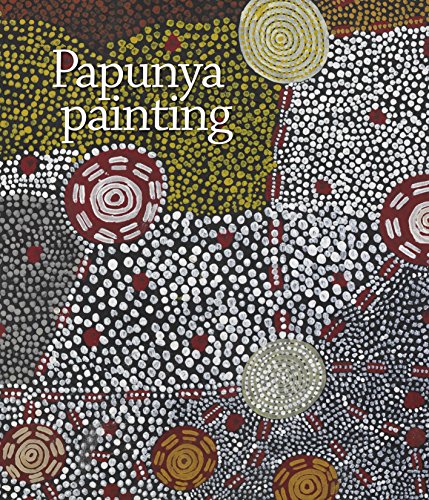 Stock image for Papunya Painting for sale by Friends of  Pima County Public Library