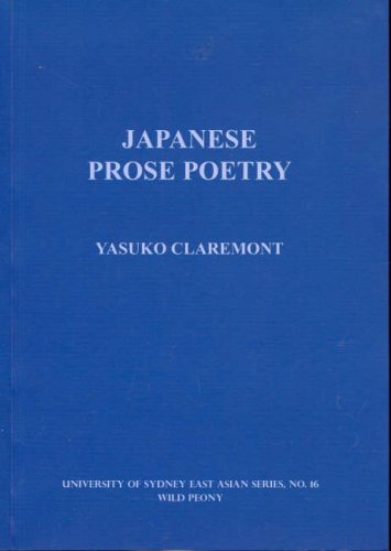 Stock image for Japanese Prose Poetry (University of Sydney East Asian) for sale by BooksElleven