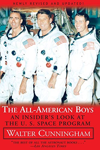 Imagen de archivo de All-American Boys: An Insider's Look at the U.S. Space Program a la venta por THE SAINT BOOKSTORE