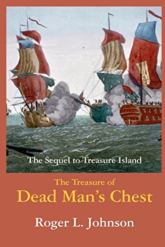 Stock image for Treasure of Dead Man's Chest The Sequel to Treasure Island for sale by PBShop.store US