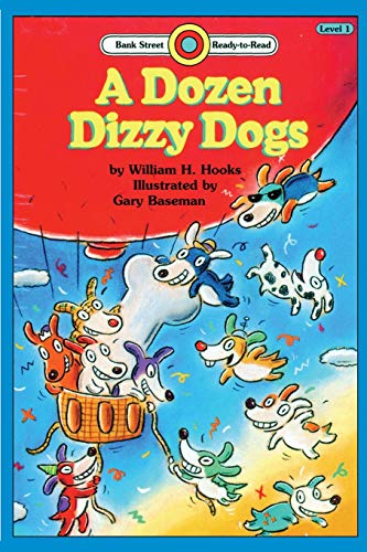 Stock image for A Dozen Dizzy Dogs: Level 1 (Bank Street Ready-To-Read) for sale by Hawking Books