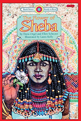 Imagen de archivo de The Flower of Sheba: Level 2 (Bank Street Ready-To-Read) a la venta por Lucky's Textbooks