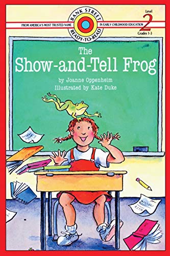 Beispielbild fr The Show-and-Tell Frog: Level 2 (Bank Street Ready-To-Read) zum Verkauf von Book Deals
