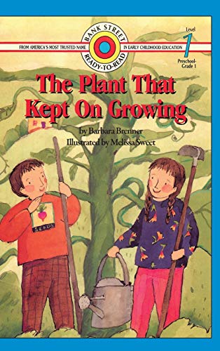 9781876966744: The Plant That Kept On Growing: Level 1 (Bank Street Ready-To-Read)