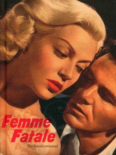 Stock image for Femme Fatale: The Female Criminal for sale by Books From California