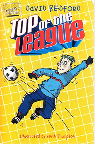 Imagen de archivo de Top of the League (The Team) a la venta por WorldofBooks