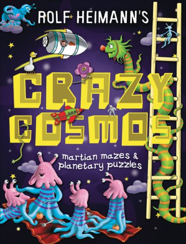 9781877003417: Crazy Cosmos: Martian Mazes & Planetary Puzzles: Martian Mazes and Planetary Puzzles