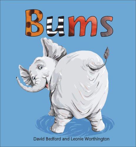 Bums (9781877003714) by Bedford, David; Worthington, Leonie