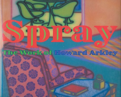 Spray : The Work of Howard Arkley