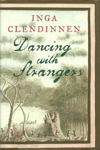 Dancing with Strangers (9781877008580) by Inga-clendinnen