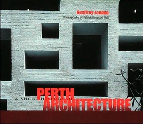 A short history of Perth architecture (Community & Population Biology) (9781877015014) by [???]