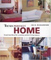 Stock image for Trends Perfect Home. for sale by Priceless Books