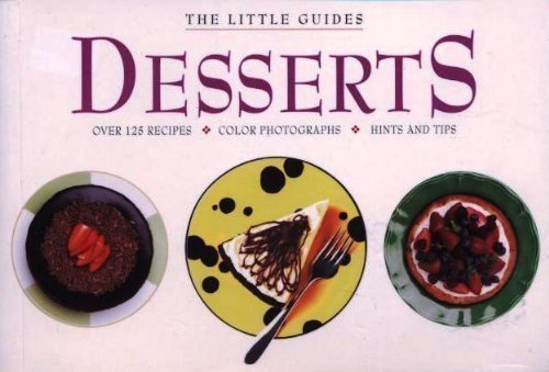 Imagen de archivo de Desserts (Little Guides) a la venta por SecondSale