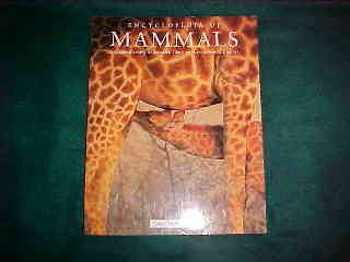 9781877019685: Encyclopedia of Mammals, a Comprehensive Illustrated Guide By International Experts.