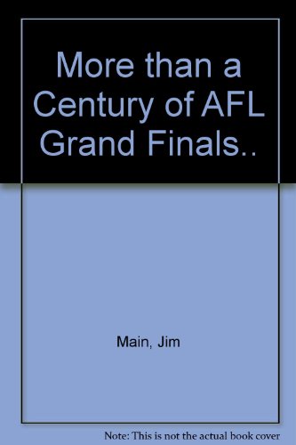 9781877029196: More than a Century of AFL Grand Finals