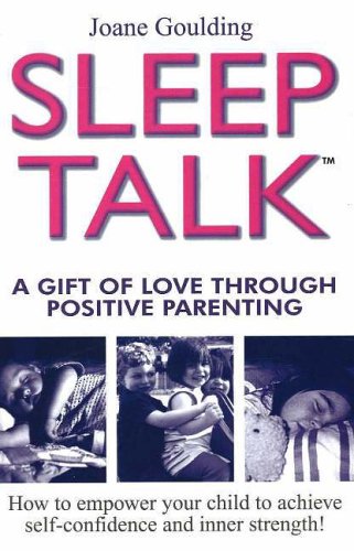 9781877029707: Sleeptalk: A Gift of Love Through Positive Parenting