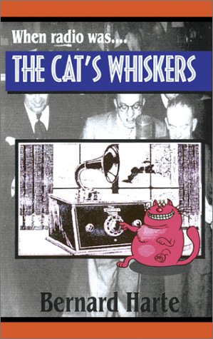 When Radio Was The Cat's Whiskers